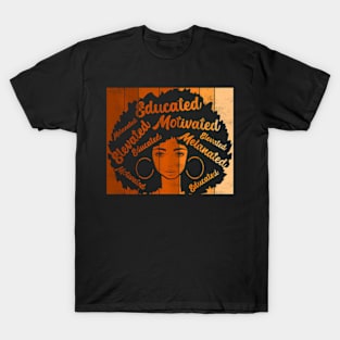 Motivated Educated Elevated Melanated Black History Month T-Shirt